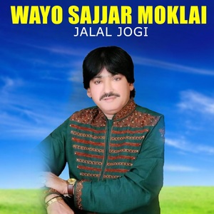 Обложка для Jalal Jogi - Wayo Sajjar Moklai