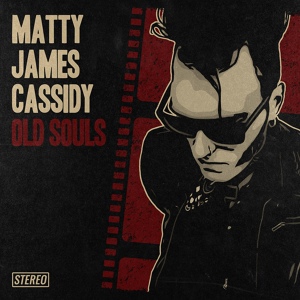 Обложка для Matty James Cassidy - Down On My Luck