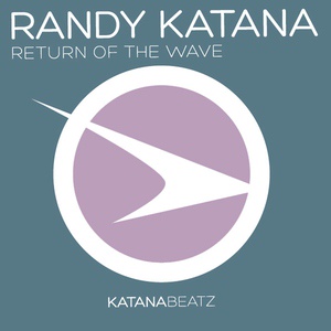 Обложка для DJ TANAIS - club - 2011.09 - Return Of The Wave (Original Mix) - Randy Katana
