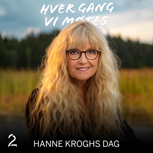 Обложка для Hver gang vi møtes - Maria om "Når en skumring blir blå"