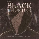 Обложка для The Black Thunder - We Are All Born of Nothingness