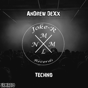 Обложка для AnDrew DeXx - Techno