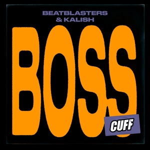 Обложка для BeatBlasters, Kalish - Boss