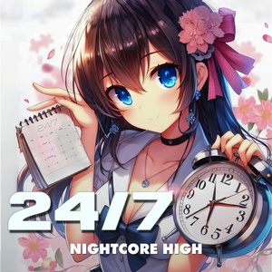 Обложка для Nightcore High - 24/7