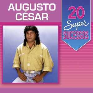 Обложка для Augusto César - Como Posso Te Esquecer