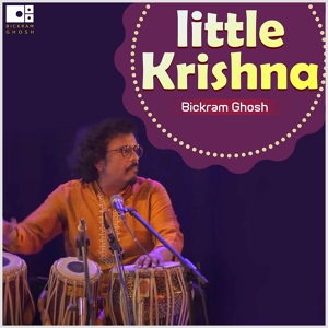 Обложка для Bickram Ghosh - Little Krishna