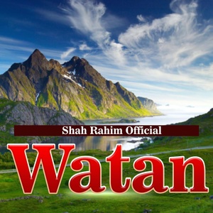 Обложка для Shah Rahim Official - Jor Da Khwar Watan Baszwan Sha