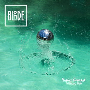 Обложка для Blonde - Higher Ground (feat. Charli Taft)