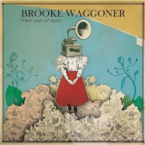 Обложка для Brooke Waggoner - Hush If You Must