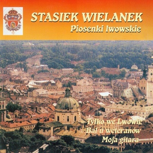 Обложка для Stasiek Wielanek - Łyczakowska Polka