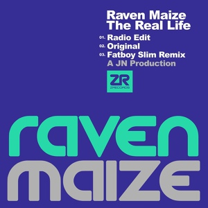 Обложка для Raven Maize, Joey Negro, Dave Lee - The Real Life