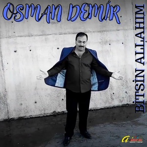 Обложка для Osman Demir - Bitsin Allahım