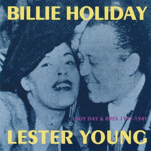 Обложка для Billie Holiday, Lester Young - Foolin' Myself