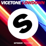 Обложка для Vicetone - Lowdown (Original Mix)