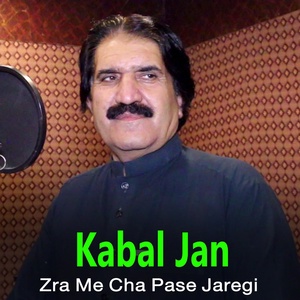 Обложка для Kabal Jan - Zra Me Cha Pase Jaregi