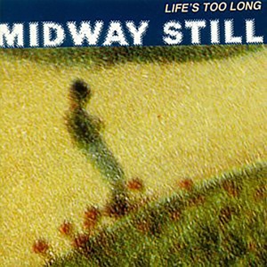 Обложка для Midway Still - Straight Line