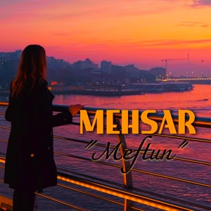 Обложка для Mehsar - Meftun