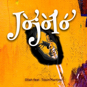 Обложка для Ollah feat. Tosin Martins - Jòjòló