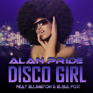 Обложка для Alan Pride - Disco Girl