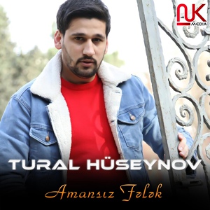 Обложка для Tural Hüseynov - Amansız Fələk