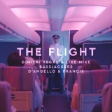 Обложка для Dimitri Vegas & Like Mike, Bassjackers, D’Angello & Francis - The Flight