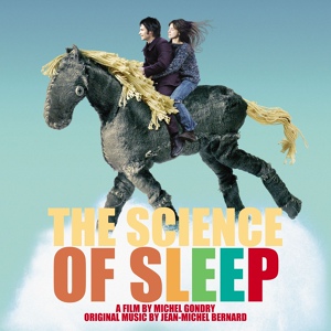 Обложка для The Science Of Sleep (2006) - 03. Stephane Visite Appart