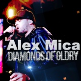Обложка для Alex Mica - Diamonds Of Glory (Radio Edit)  [New Music - vk.com/nomuzlife]
