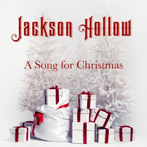 Обложка для Jackson Hollow - A Song for Christmas