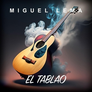 Обложка для Miguel Lema - El Tablao