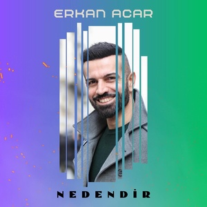 Обложка для Erkan Acar - Nedendir