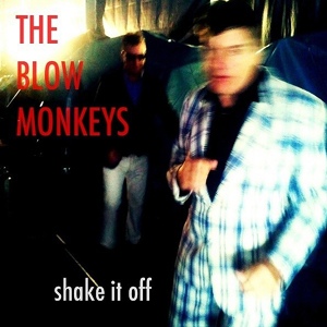 Обложка для The Blow Monkeys - Shake it Off