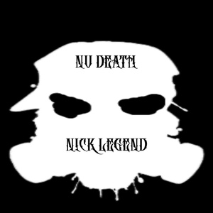 Обложка для Nick Legend - Nu Death