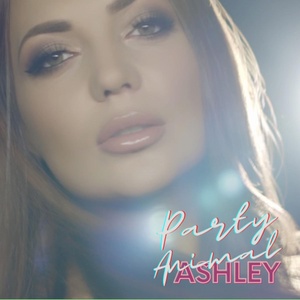 Обложка для Ashley - Party Animal