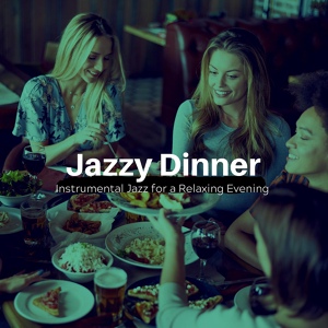 Обложка для Jazzy Dinner - Windy Summer