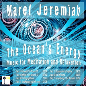 Обложка для Marel Jeremiah - Unite with the Ocean of E