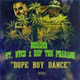 Обложка для Nef the Pharaoh, Berner feat. Dyce - Dope Boy Dance (feat. Dyce)