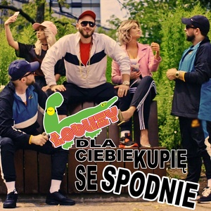 Обложка для Łobuzy - Dla Ciebie Kupię Se Spodnie