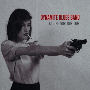 Обложка для The Dynamite Blues Band - Dirty Minded