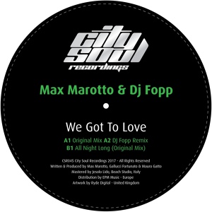 Обложка для Max Marotto & DJ Fopp - We Got To Love