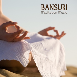 Обложка для Bansuri Flute Meditation Music Masters - Buddhist Meditation