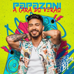 Обложка для Papazoni, Zé paredão - A Bunda Dela Desce