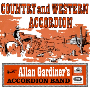 Обложка для Allan Gardiner's Accordion Band - In An English Country Garden / Down In The Little Green Valley