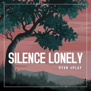 Обложка для Ryan 4Play - Silence Lonely