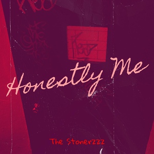 Обложка для The Stonerzzz - Honestly Me