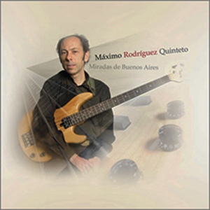 Обложка для Máximo Rodríguez Quinteto - Nuestros Amigos Ausentes