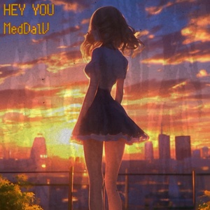 Обложка для MedDalV - Hey You