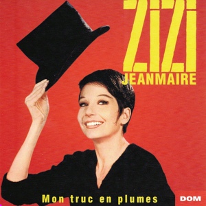 Обложка для Zizi Jeanmaire - Je suis la femme