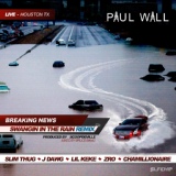 Обложка для Paul Wall feat. Slim Thug, Chamillionaire, Z-Ro, Lil Keke, J-Dawg - Swangin In the Rain