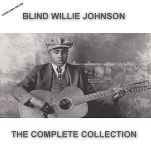 Обложка для Blind Willie Johnson - Trouble Will Soon Be Over