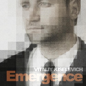 Обложка для Vitaliy Kiselevich - Emergence